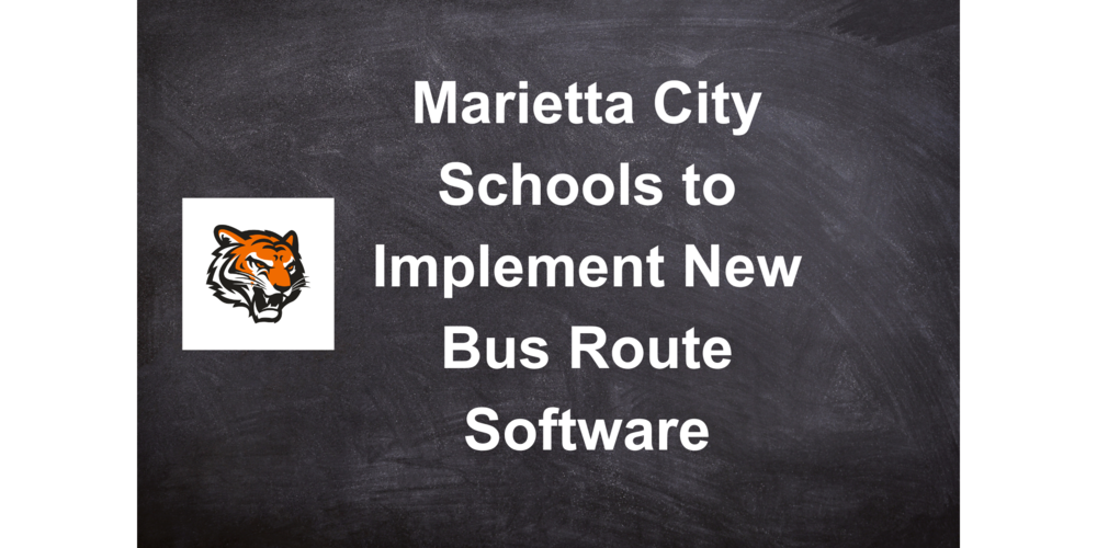 Marietta City Schools to Implement New Bus Route Software