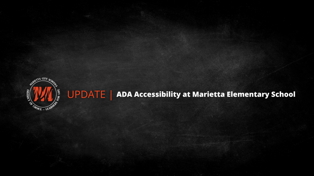 Update | ADA Accessibility at Marietta Elementary School